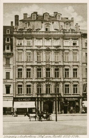 Leipzig. Aeckerleins Hof, am Markt 1708-1714 [Reihe 15 : Leipzig I]