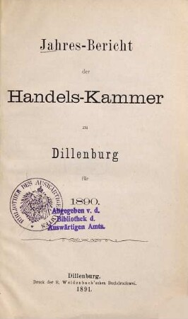 Jahresbericht der Handelskammer zu Dillenburg. 1890 (1891)