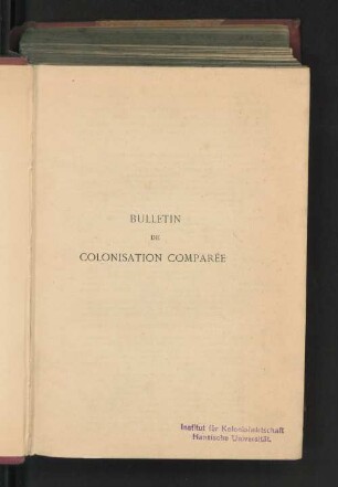 1910: Bulletin de colonisation comparée