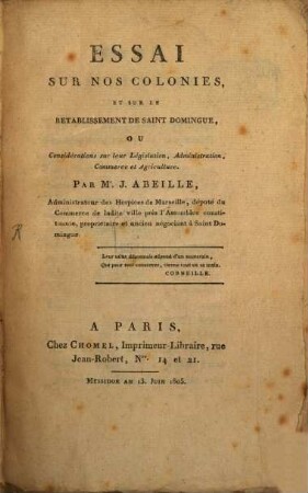 Essai sur nos colonies et sur le retablissement de Saint Domingue ...