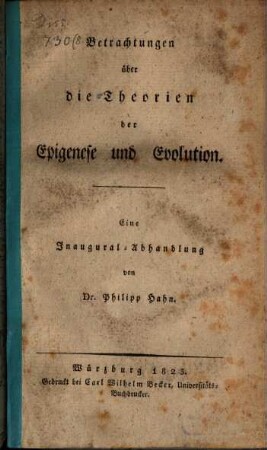 Betrachtungen über die Theorien der Epigenese und Evolution : Inaug.-Abh.