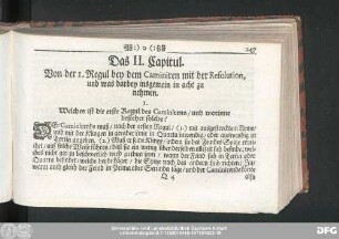 Das II. Capitul. Von der 1. Regul bey dem Caminiren mit der Resolution, und was darbey insgemein in acht zu nehmen.