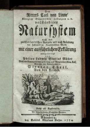 Theil 4: Des Ritters Carl von Linné Königlich Schwedischen Leibarztes [et]c. [et]c. vollstaendiges Natursystem. Vierter Theil