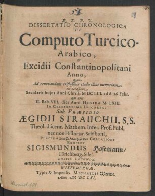 Dissertatio Chronologica De Computo Turcico-Arabico, & Excidii Constantinopolitani Anno