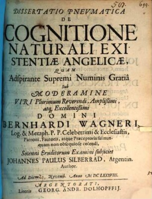 Diss. ... de cognitione naturali existentiae angelicae