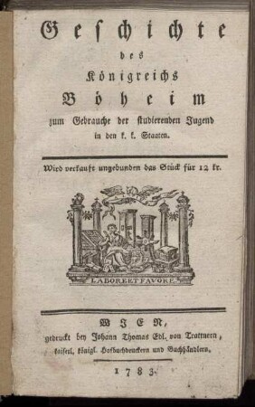 Geschichte des Königreichs Böheim : zum Gebrauche der studierenden Jugend in den k. k. Staaten