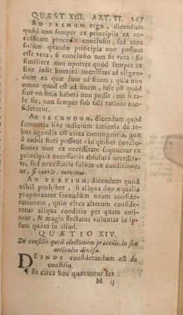 Quaestio XIV. De consilio quod electionem praecedit, in sex articulos divisa.