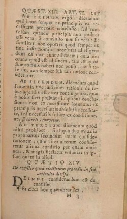 Quaestio XIV. De consilio quod electionem praecedit, in sex articulos divisa.