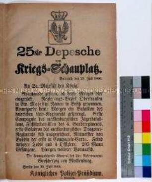 25. Depesche vom Kriegsschauplatz; Berlin, 30. Juli 1866