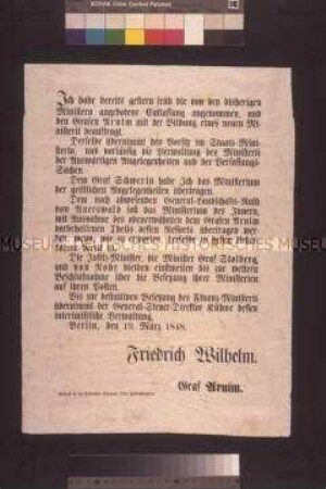 Maueranschlag: Ordre von König Friedrich Wilhelm IV. betr. Ernennung des Ministeriums Arnim-Boitzenburg; Berlin, 19. März 1848