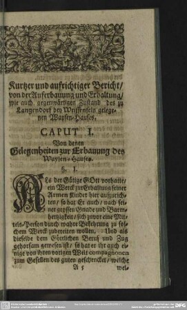 Caput I. Von denen Gelegenheiten zur Erbauung des Waysen-Hauses