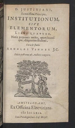 D. Justiniani, Sacratissimi Principis, Institutionum, Sive Elementorum, Libri Quatuor