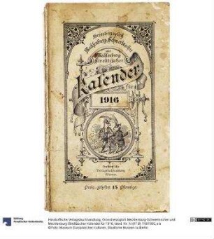 Grossherzoglich Mecklenburg-Schwerinscher und Mecklenburg-Strelitzscher Kalender für 1916
