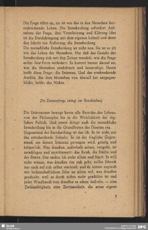 Die Existenzfrage zwingt zur Entscheidung