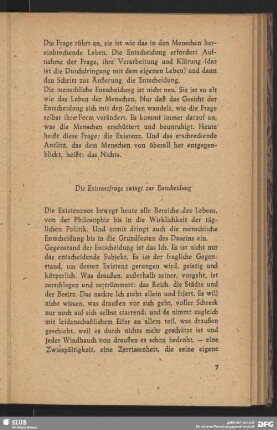 Die Existenzfrage zwingt zur Entscheidung