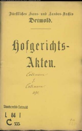 Cothmann, Dietrich, Richter zu Lemgo, Witwe gegen Ernst Friedrich Cothmann