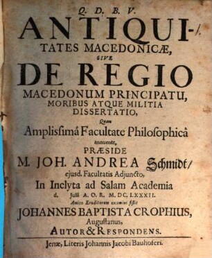 Antiquitates Macedonicae Sive De Regio Macedonum Principatu, Moribus Atque Militia Dissertatio