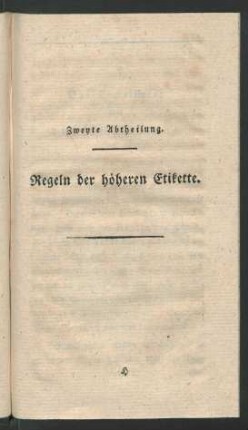 Zweyte Abtheilung. Regeln der höheren Etikette