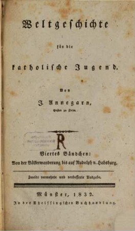 Weltgeschichte für die katholische Jugend, 4. Von der Völkerwanderung bis auf Rudolph von Habsburg