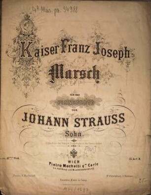 Kaiser-Franz-Joseph-Marsch : für das Pianoforte ; 67tes Werk