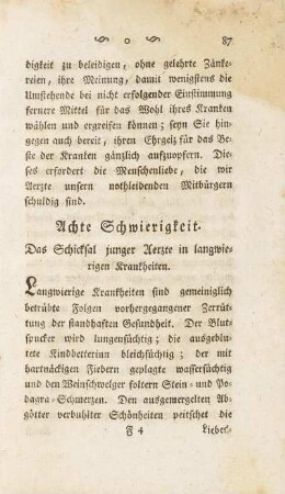Achte Schwierigkeit. Das Schicksal junger Aerzte in langwierigen Krankheiten.