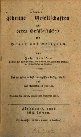 Ueber geheime Gesellschaften und deren Gefährlichkeit für Staat und Religion