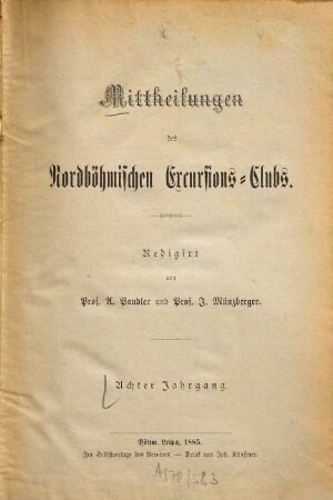 Mitteilungen des Nordböhmischen Excursions-Klubs. 8. 1885