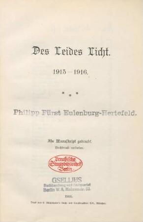 Des Leides Licht : 1915 - 1916