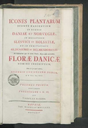 Flora Danica, Volumen Primum, Fasc. I, II, III