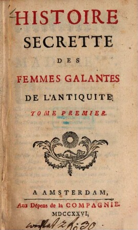 Histoire Secrette Des Femmes Galantes De L'Antiquité, 1