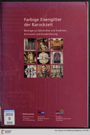 Heft 27: Arbeitshefte zur Denkmalpflege in Niedersachsen: Farbige Eisengitter der Barockzeit
