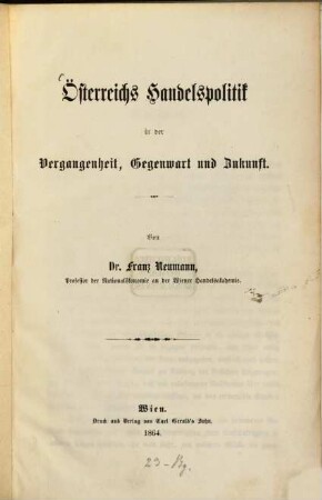 Österreichs Handelspolitik in der Vergangenheit, Gegenwart und Zukunft