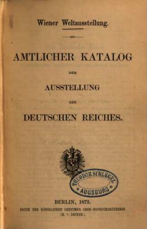 Amtlicher Katalog der Ausstellung des Deutschen Reiches