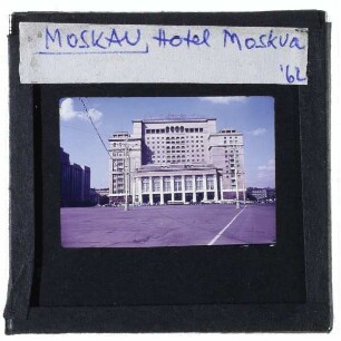Moskau, Hotel Moskwa