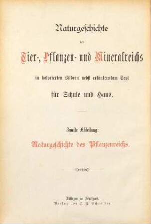 Naturgeschichte Pflanzenreichs nach dem Linne'schen System : 54 fein kolorierte Doppelfoliotafeln mit über 650 naturgetreuen Abbildungen und 77 Seiten erläuterndem Text