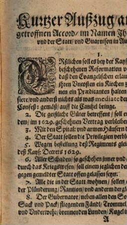 Kurtzer Außzug, auß dem getroffnen Accord, im Namen Ihr Kays. Mtt. vnd der Statt, vnd Guarnison in Augspurg