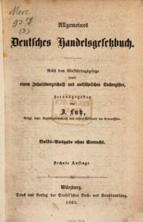 Allgemeines Deutsches Handelsgesetzbuch : Nebst den Einführungsgesetzen sowie einem Inhaltsverzeichniß und ausführlichen Sachregistern, 3