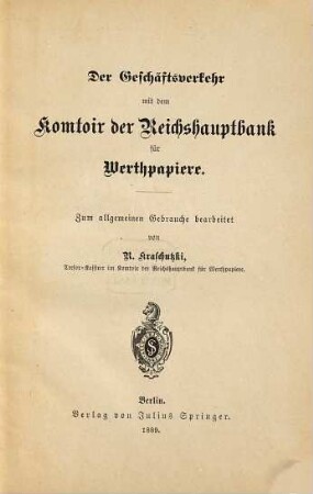 Der Geschäftsverkehr mit dem Komptoir der Reichsbank für Werthpapiere
