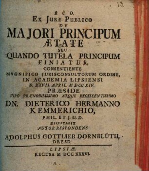 Diss. ... de maiori principum aetate, s. quando tutela principum finiatur