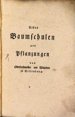 Ueber Baumschulen und Pflanzungen