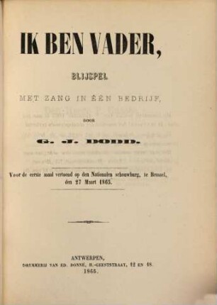 Ik ben vader : blijspel met zang in één bedrijf