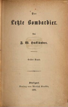 Der Letzte Bombardier, 1
