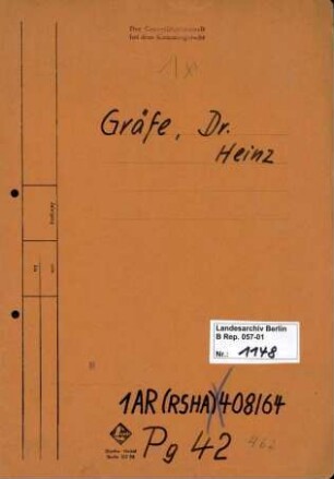 Personenheft Dr. Heinz Gräfe (*15.07.1908, +25.01.1944), Oberregierungsrat und SS-Obersturmbannführer