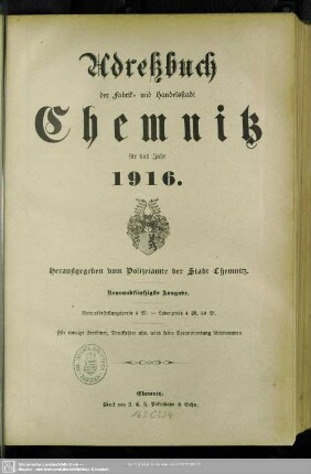 59.1916: Adressbuch der Fabrik- und Handelsstadt Chemnitz : ein Wegweiser für Einheimische u. Fremde