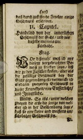 II. Capitel. Handelnd von der innerlichen Geschwulst der Gicht/ und wie dieselbe meistens unsichtbahr