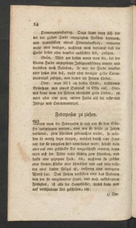 Federposen zu ziehen.