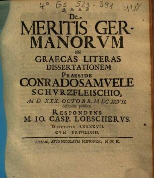 De Meritis Germanorvm In Graecas Literas Dissertationem
