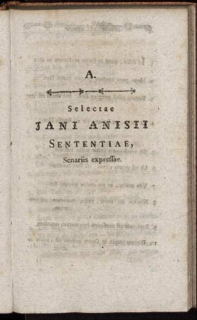 A. Selectae Jani Anisii Sententiae, Senariis expressae.