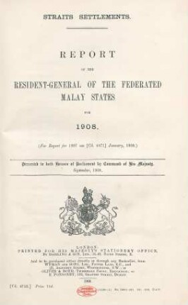1908: Report of the Acting Resident-General of the Federated Malay States
