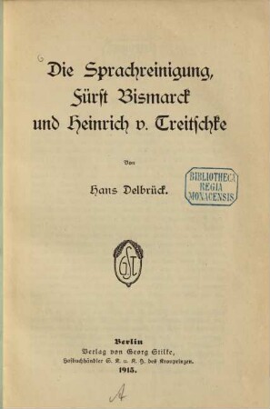 Die Sprachreinigung, Fürst Bismarck und Heinrich v. Treitschke